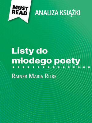 cover image of Listy do młodego poety książka Rainer Maria Rilke (Analiza książki)